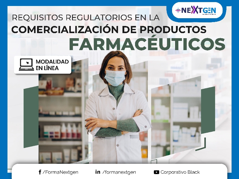 Requisitos Regulatorios en la Comercialización de Productos Farmacéuticos